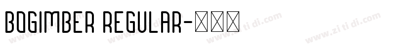 Bogimber Regular字体转换